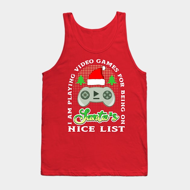 I Am Playing Video Games Christmas Console Gaming Tank Top by JaussZ